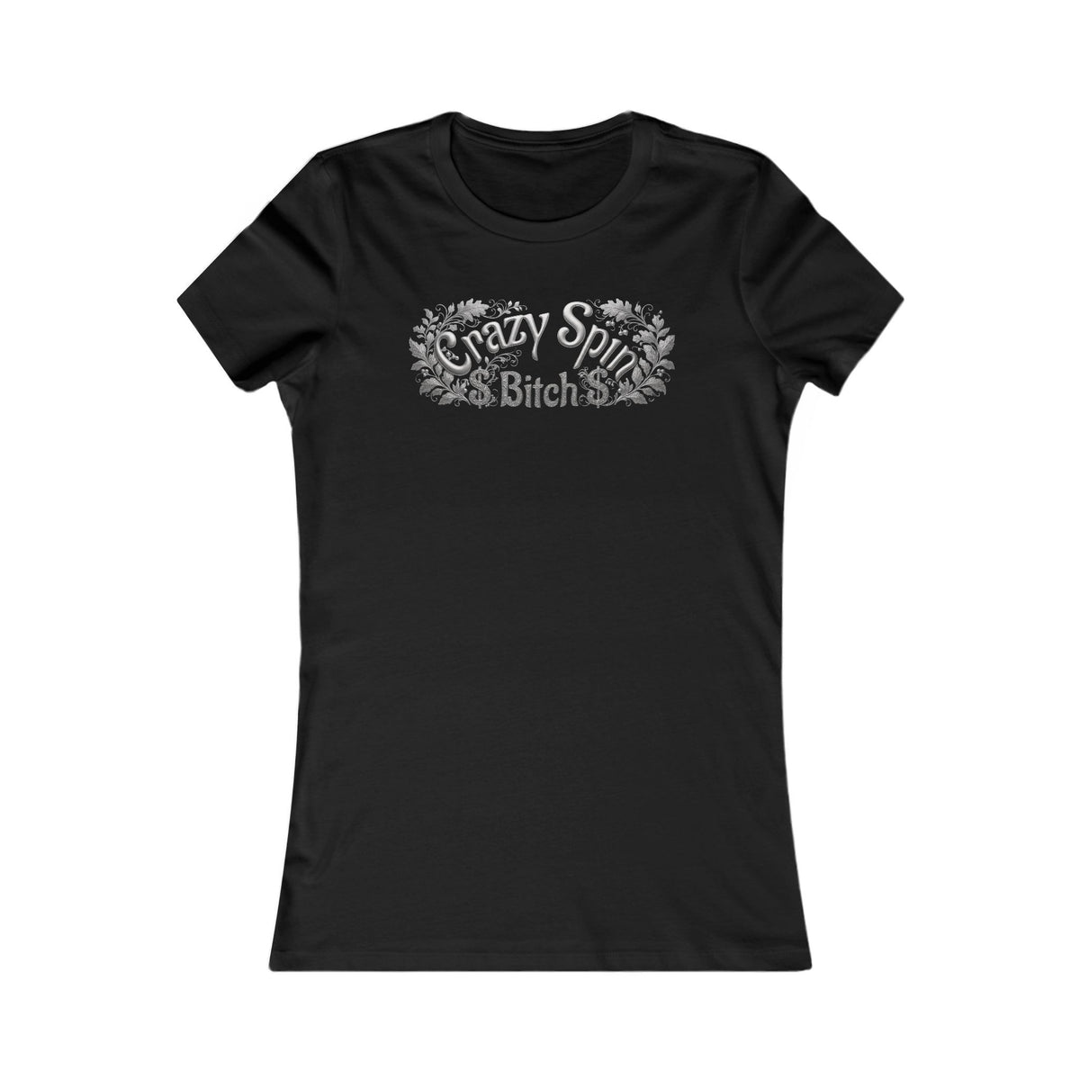 Women's Tee - Crazy Spin Bitch - Silver