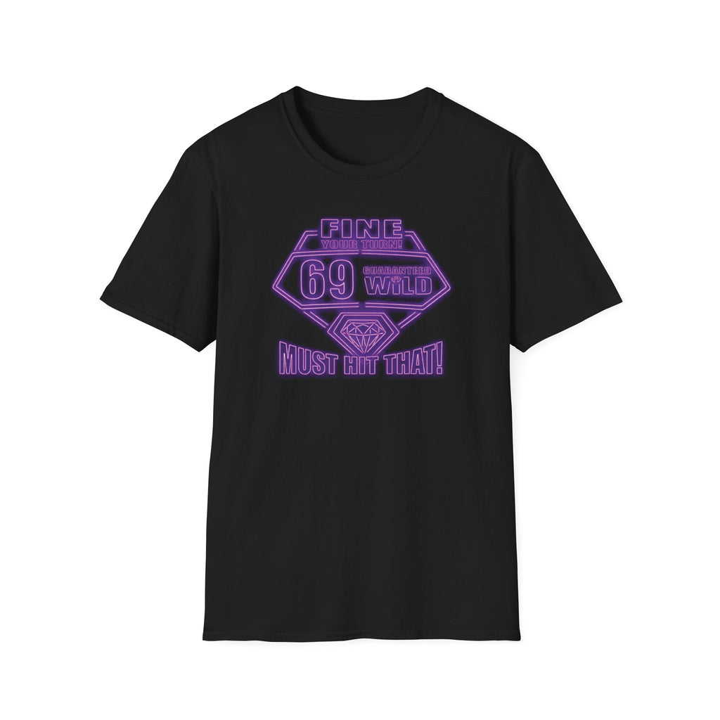 69 Must Hit That! 69Purp™ T-Shirt