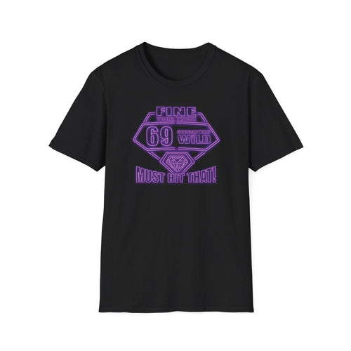 69 Must Hit That! 69Purp™ T-Shirt