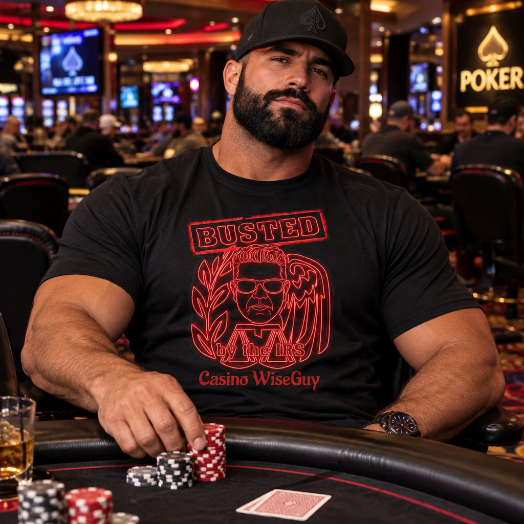 BUSTED by the IRS Casino WiseGuy™ T-Shirt